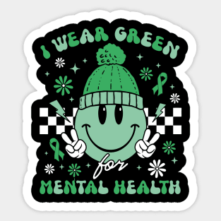 I Wear Green For Mental Health Awareness Sticker